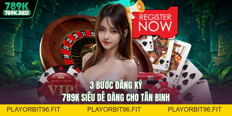 Đăng Ký 789K - Nhận Quà Thượng Lưu, Rinh Ngay Lộc Khủng