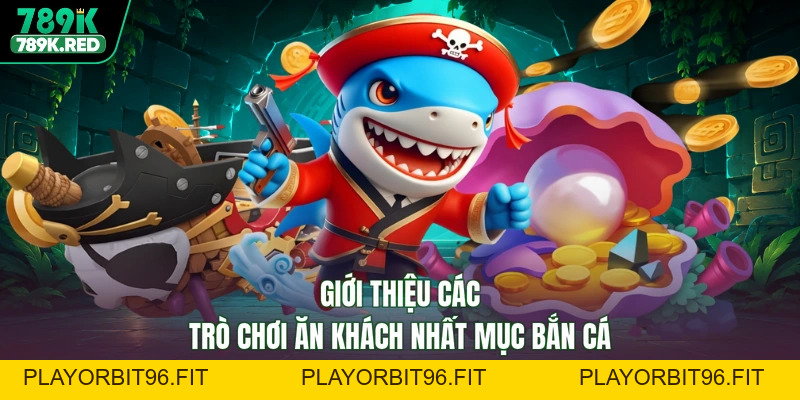 Bắn cá 789K - Đại Dương Rực Rỡ, Săn Thưởng Lớn Bất Ngờ