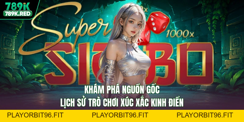 Sic Bo - Trò Chơi Đỉnh Cao, Săn Thưởng Bạt Ngàn