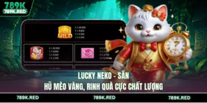 Nổ Hũ 789K - Slot Đặc Biệt Quay Trúng Lớn, Rinh Quà Đầy Tay