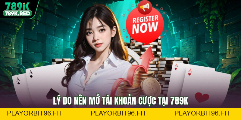 Đăng Ký 789K - Nhận Quà Thượng Lưu, Rinh Ngay Lộc Khủng